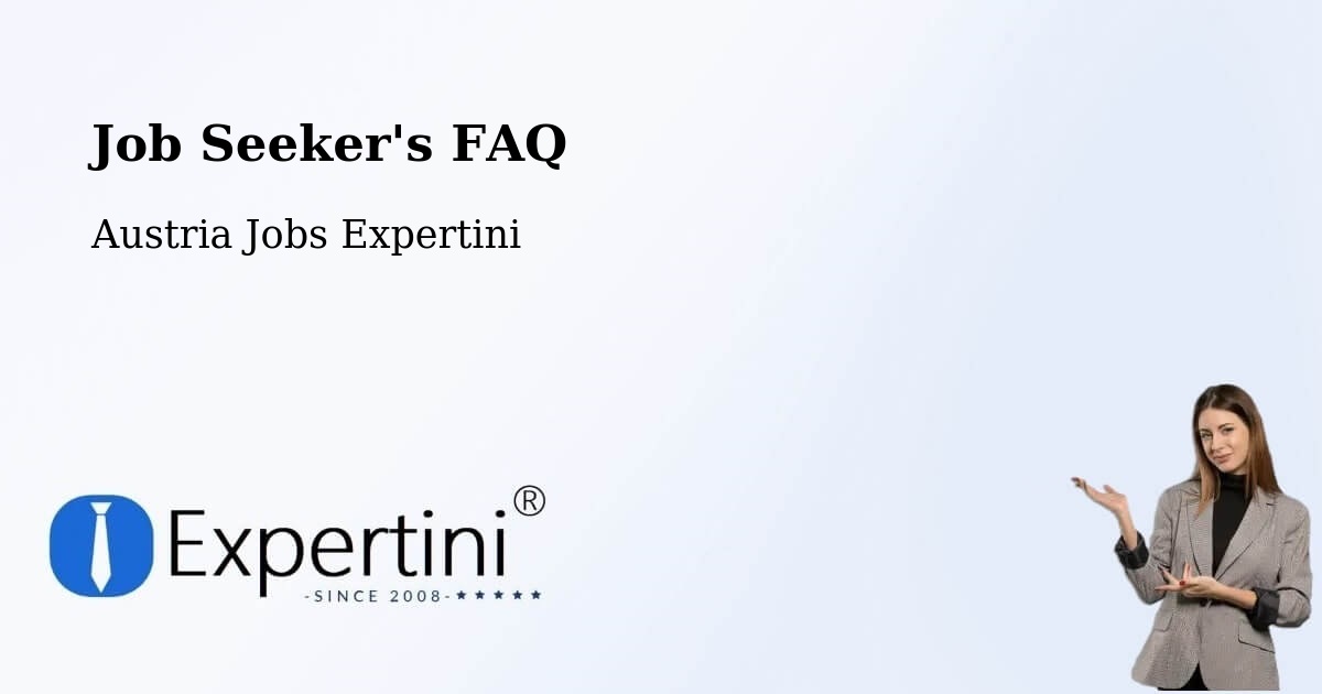 Job Seeker FAQ – Ebbs - Austria Jobs Expertini