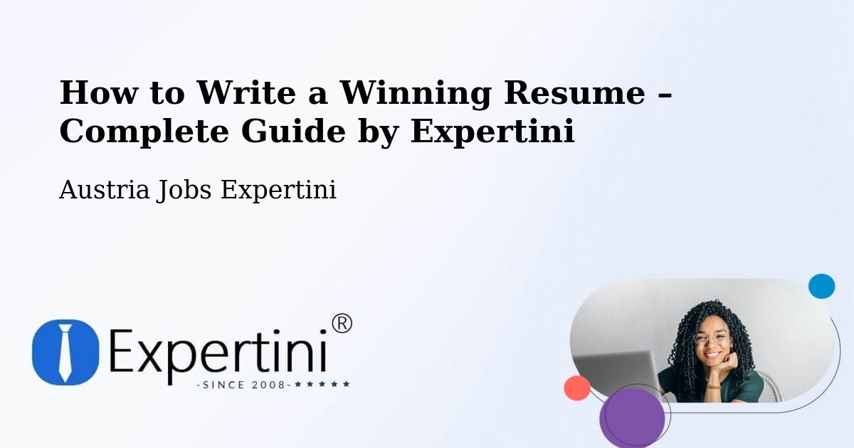 Resume Writing Guide for Job Seekers – Ebbs - Ebbs, Austria Jobs Expertini