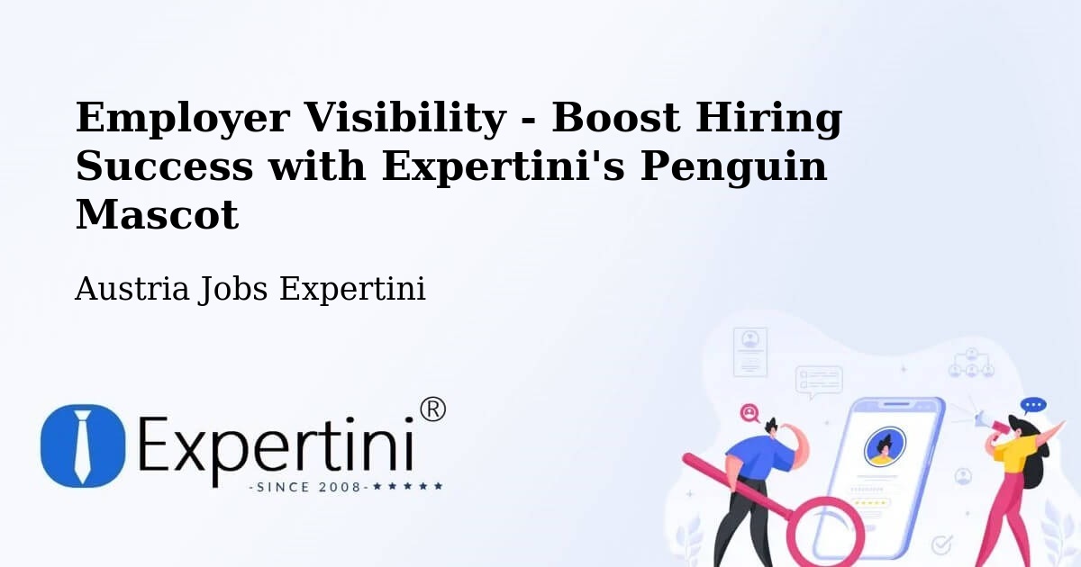 CV and Resume Visibility Optimization – Ebbs - Austria Jobs Expertini